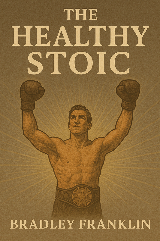 The Healthy Stoic
