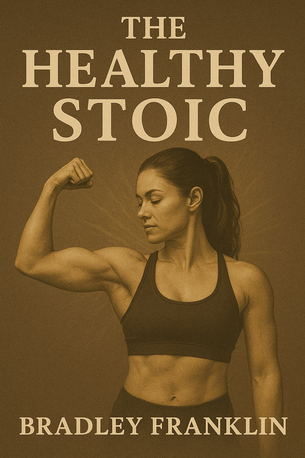 The Healthy Stoic