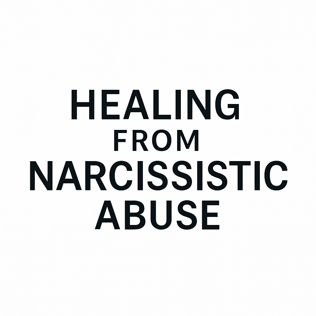 Healing from Narcissistic Abuse Workbook